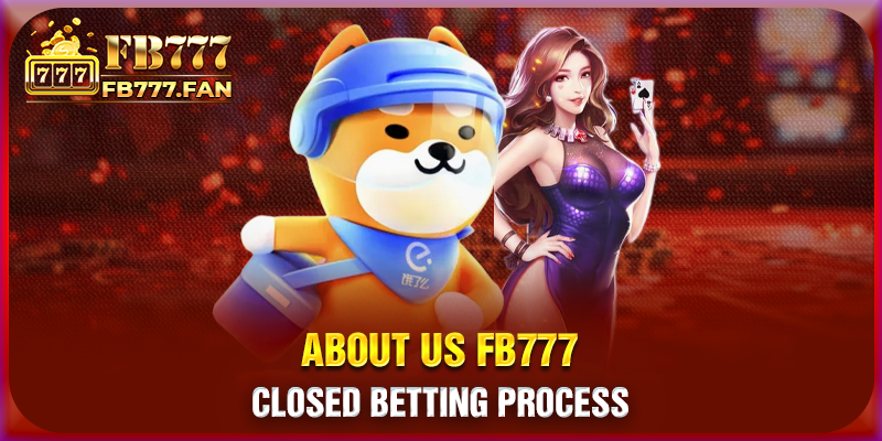 Closed betting process