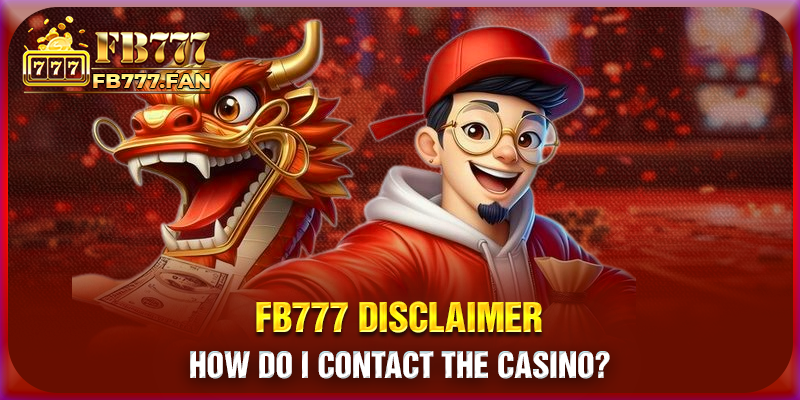 How do I contact the casino?