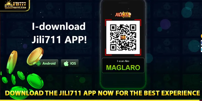 Download the Jili711 app now for the best experience